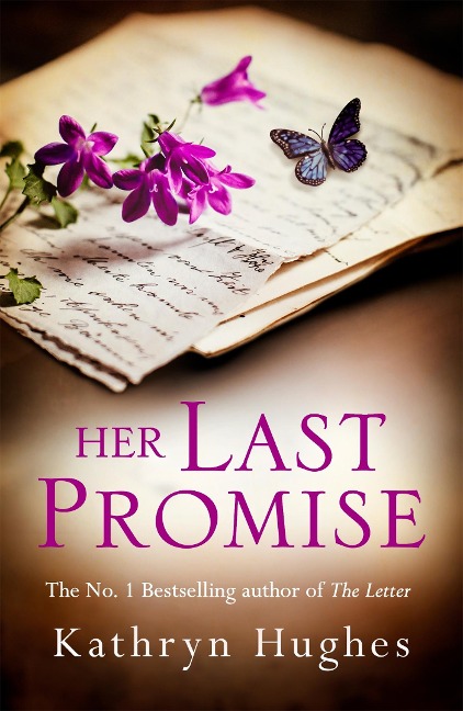 Her Last Promise: An absolutely gripping novel of the power of hope from the bestselling historical fiction author of The Memory Box