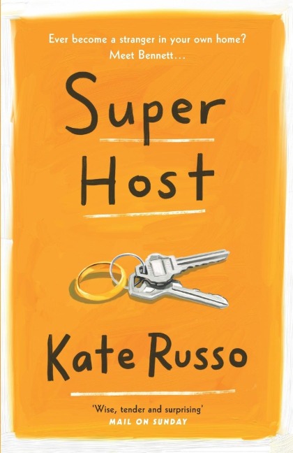 Super Host: the charming, compulsively readable novel of life, love and loneliness