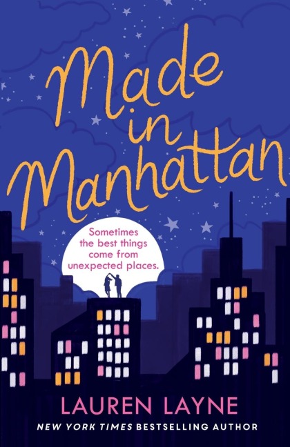 Made in Manhattan: The dazzling new opposites-attract rom-com from author of The Prenup!