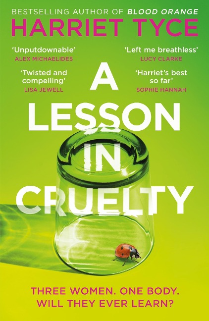 A Lesson in Cruelty: Dont miss the twisty thriller from the million-copy selling author that will leave you breathless