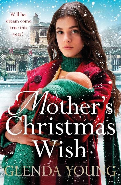 A Mothers Christmas Wish: A heartwarming festive saga of family, love and sacrifice