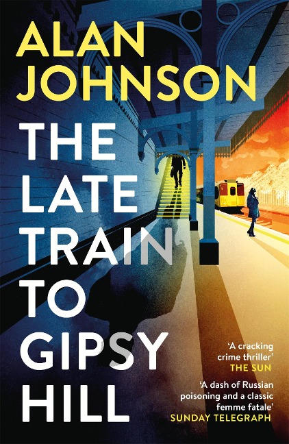 The Late Train to Gipsy Hill: Charming debut mystery from a highly respected former MP