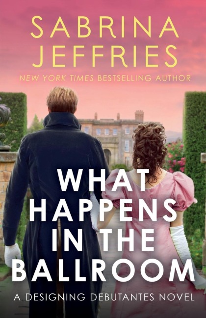 What Happens in the Ballroom: The Designing Debutantes have arrived, and theyre taking the ton by storm . . .