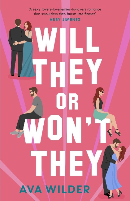 Will They or Wont They: An enemies-to-lovers, second chance Hollywood romance