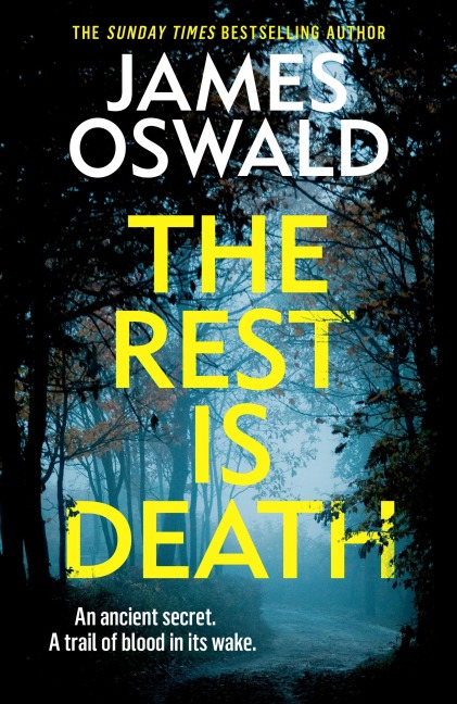 The Rest is Death: the latest gripping thriller in the Sunday Times bestselling Inspector McLean series