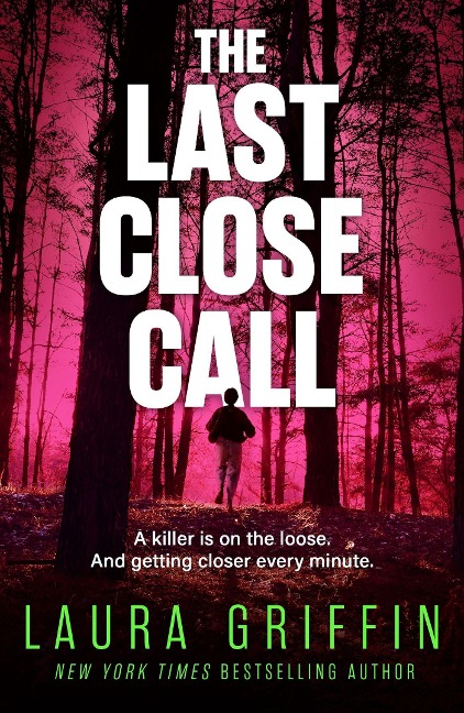 The Last Close Call: The clock is ticking in this page-turning romantic thriller
