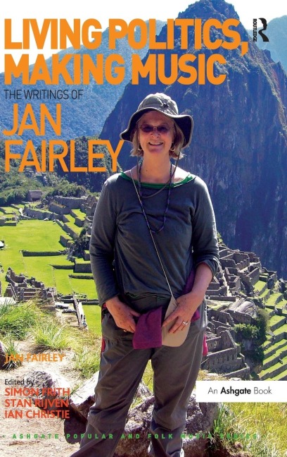 Living Politics, Making Music: The Writings of Jan Fairley
