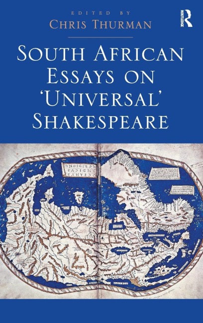 South African Essays on Universal Shakespeare
