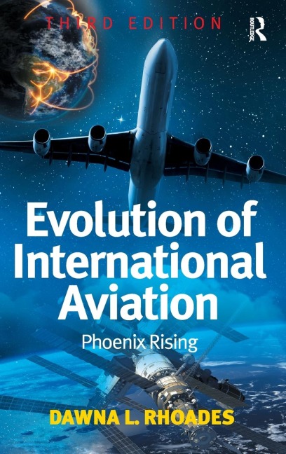 Evolution of International Aviation: Phoenix Rising