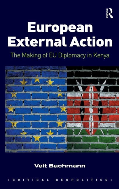 European External Action: The Making of EU Diplomacy in Kenya