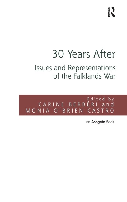30 Years After: Issues and Representations of the Falklands War