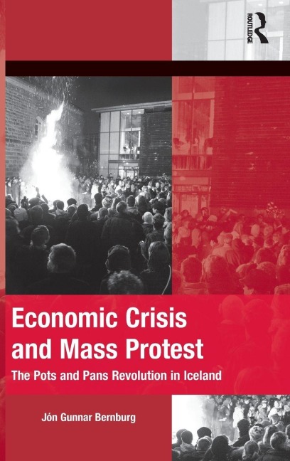 Economic Crisis and Mass Protest: The Pots and Pans Revolution in Iceland