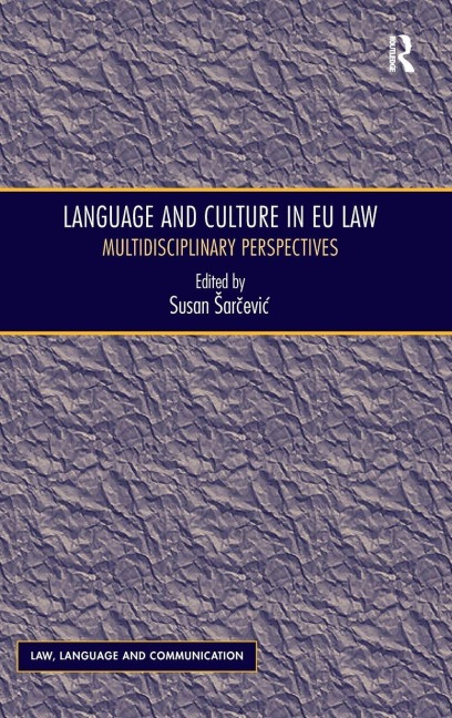 Language and Culture in EU Law: Multidisciplinary Perspectives