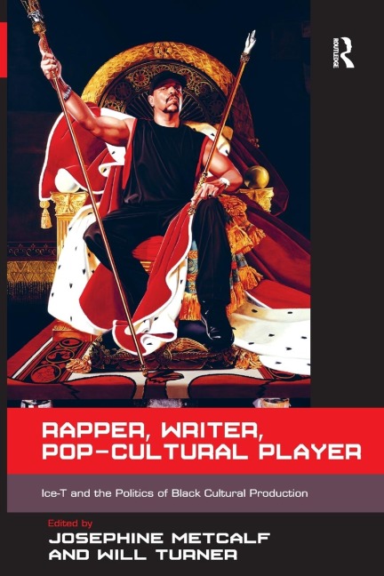Rapper, Writer, Pop-Cultural Player: Ice-T and the Politics of Black Cultural Production