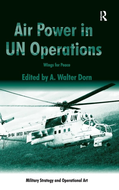 Air Power in UN Operations: Wings for Peace