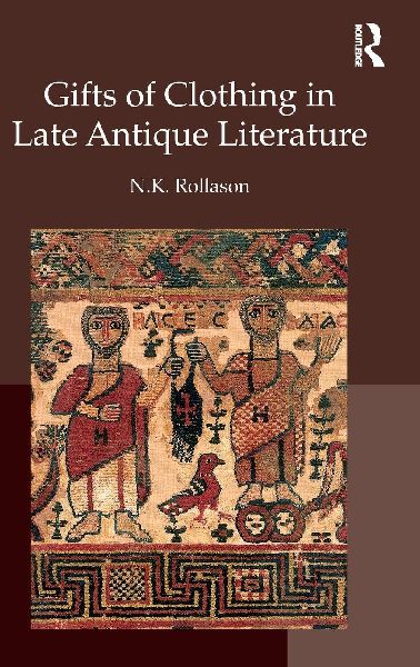Gifts of Clothing in Late Antique Literature
