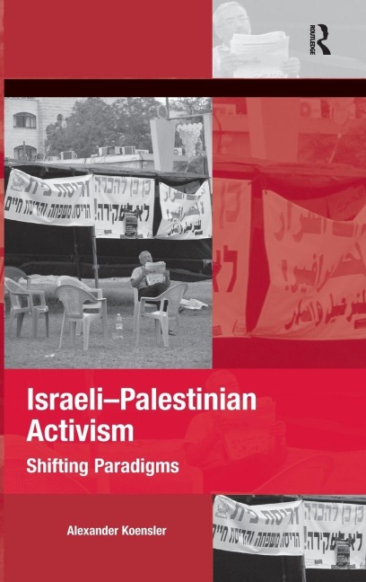Israeli-Palestinian Activism: Shifting Paradigms