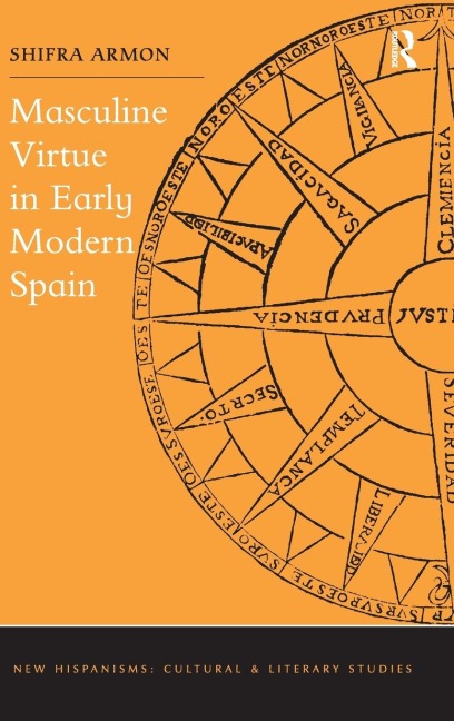 Masculine Virtue in Early Modern Spain