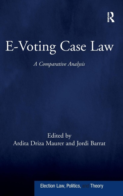 E-Voting Case Law: A Comparative Analysis