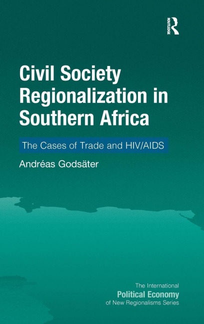 Civil Society Regionalization in Southern Africa: The Cases of Trade and HIV/AIDS