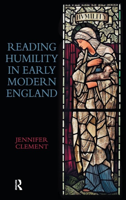Reading Humility in Early Modern England