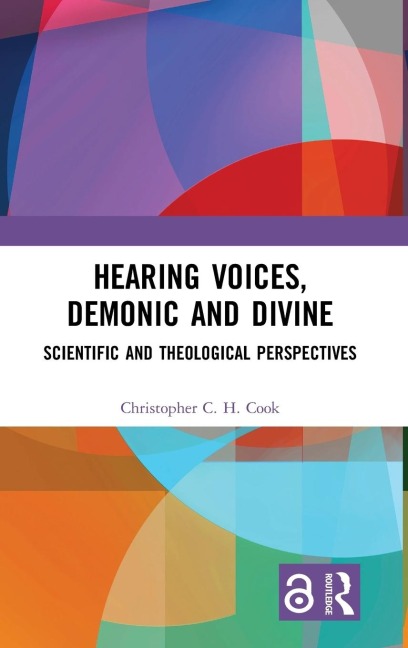 Hearing Voices, Demonic and Divine: Scientific and Theological Perspectives