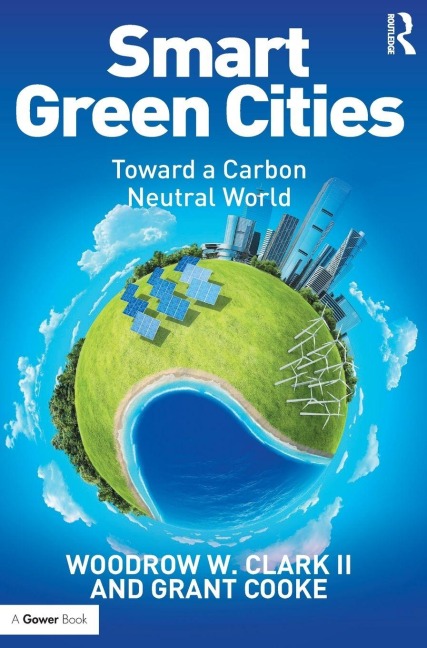 Smart Green Cities: Toward a Carbon Neutral World