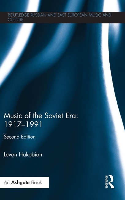 Music of the Soviet Era: 1917-1991