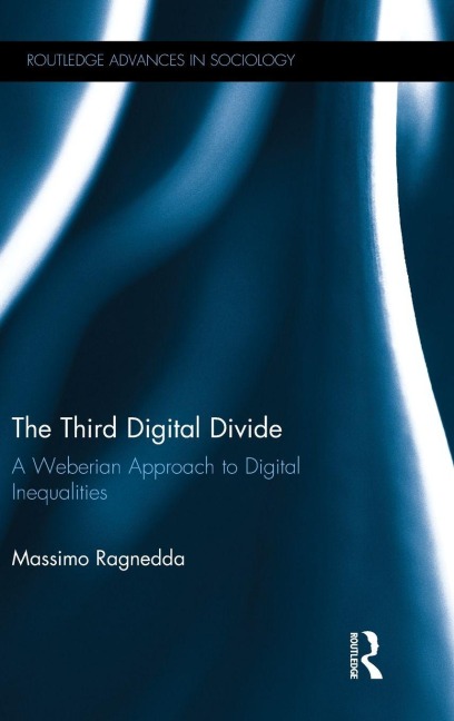 The Third Digital Divide: A Weberian Approach to Digital Inequalities