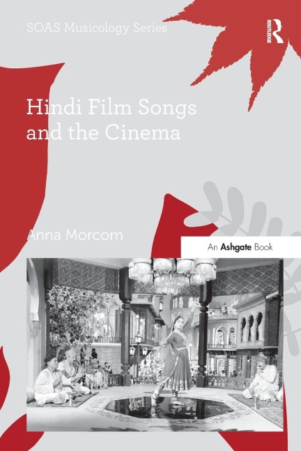 Hindi Film Songs and the Cinema