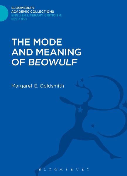 The Mode and Meaning of Beowulf