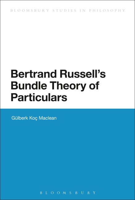 Bertrand Russells Bundle Theory of Particulars