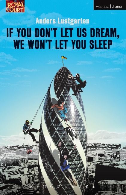If You Dont Let Us Dream, We Wont Let You Sleep