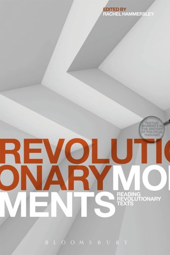 Revolutionary Moments Reading Revolutionary Texts