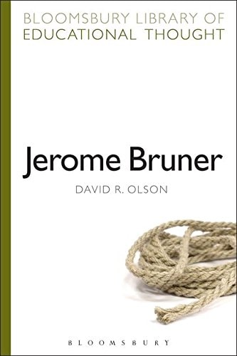 Jerome Bruner The Cognitive Revolution in Educational Theory