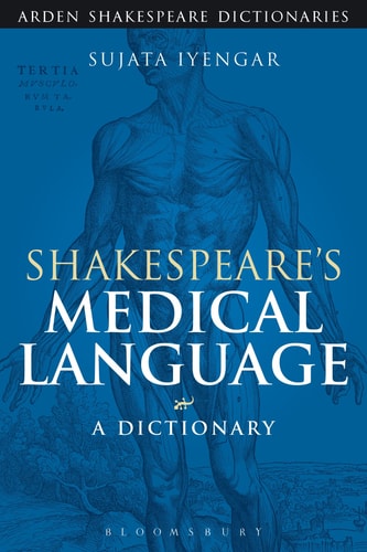 Shakespeare's Medical Language A Dictionary