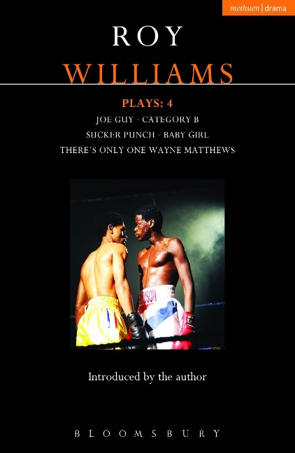 Williams Plays: 4: Sucker Punch; Category B; Joe Guy; Baby Girl; Theres Only One Wayne Matthews