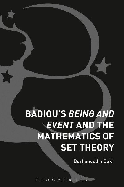 Badious Being and Event and the Mathematics of Set Theory