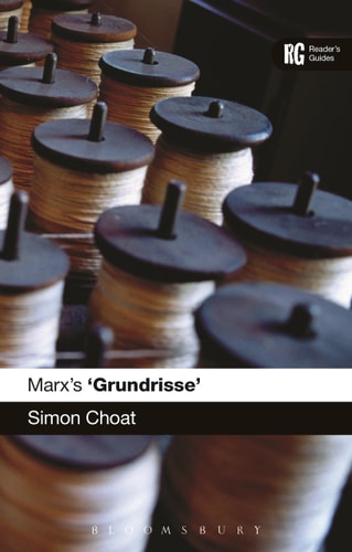 Marx's 'Grundrisse' A Reader's Guide