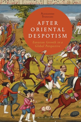 After Oriental Despotism Eurasian Growth in a Global Perspective