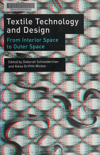 Textile Technology and Design From Interior Space to Outer Space