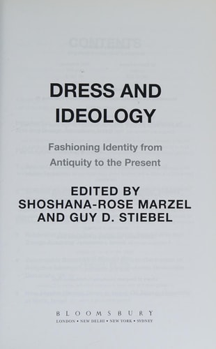 Dress and Ideology Fashioning Identity from Antiquity to the Present
