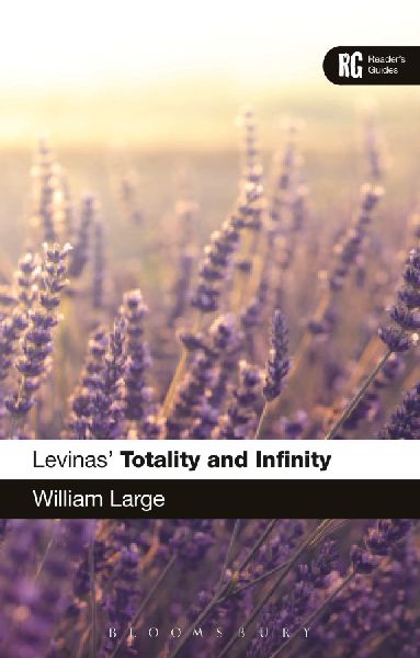 Levinas Totality and Infinity
