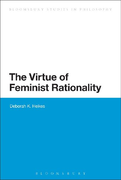 The Virtue of Feminist Rationality