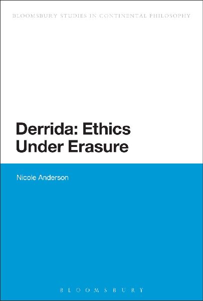 Derrida: Ethics Under Erasure