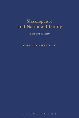 Shakespeare and National Identity A Dictionary