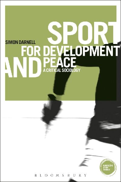 Sport for Development and Peace: A Critical Sociology