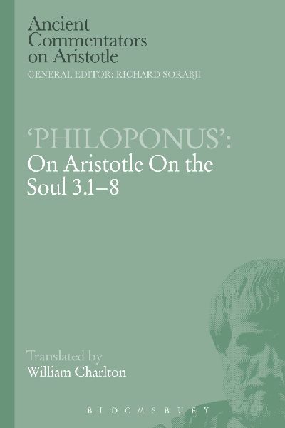 Philoponus: On Aristotle on the Soul 3.1-8