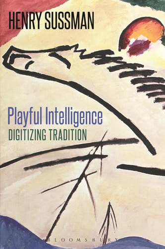 Playful Intelligence Digitizing Tradition