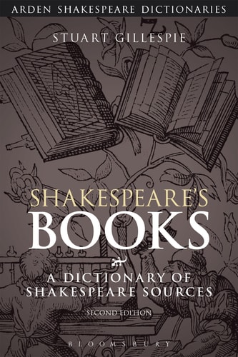 Shakespeare's Books A Dictionary of Shakespeare Sources